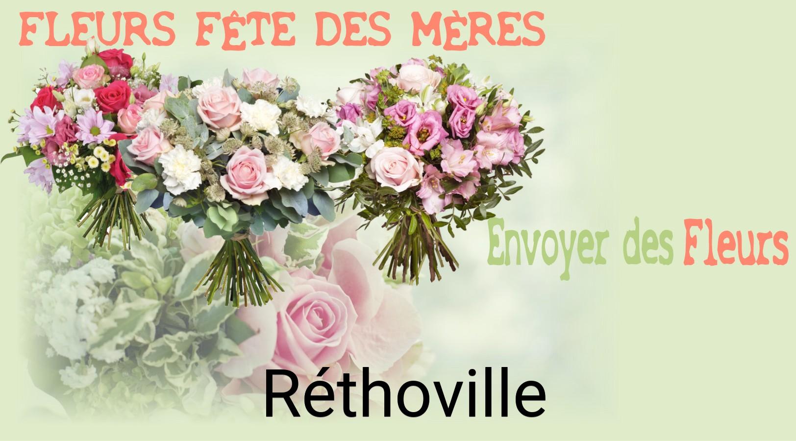 Bouquet de Fête des Mères livré à Réthoville
